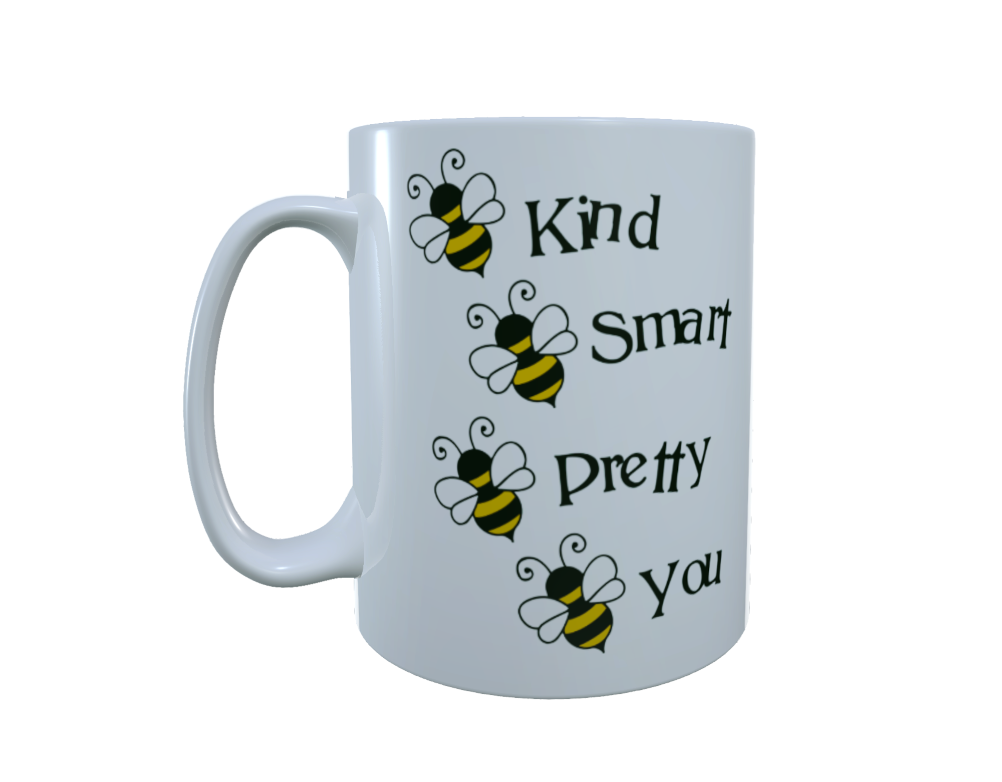 Bee Ceramic Mug - Bee Kind, Bee Smart, Bee Pretty, Bee You